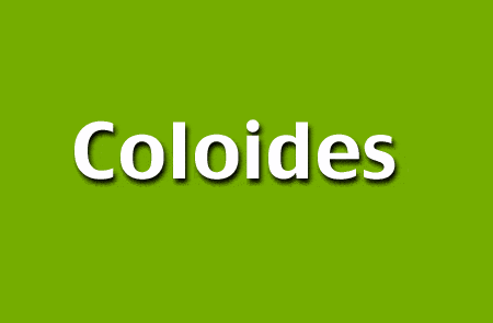 Coloide – Mezcla que produce partículas diminutas